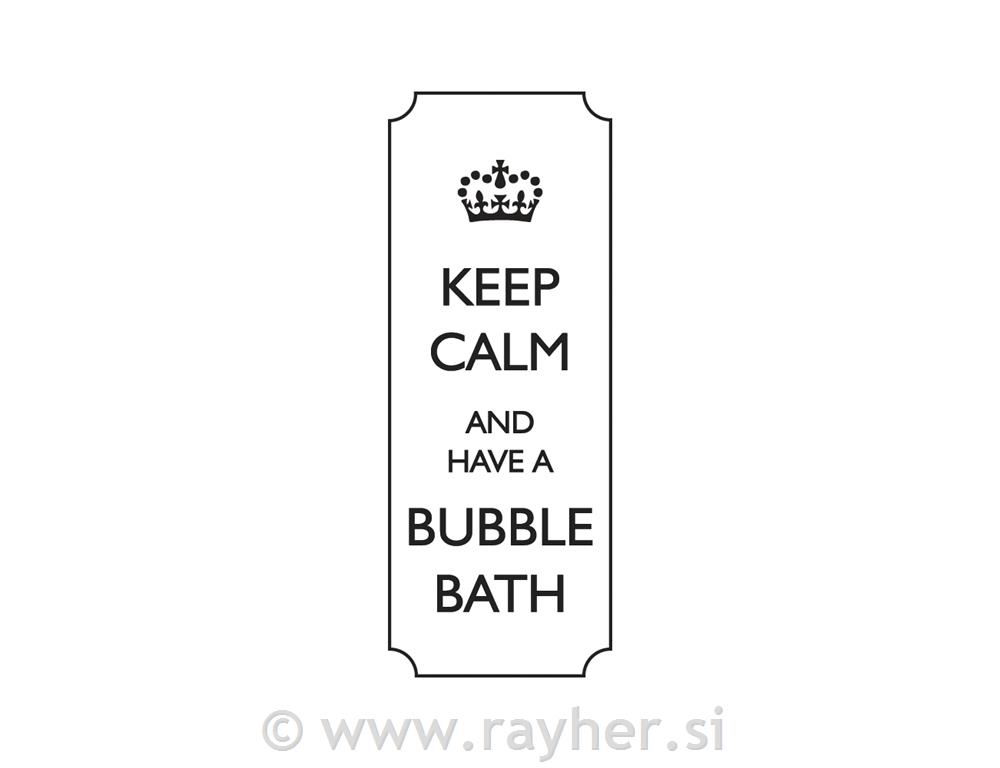 Pečat"Keep calm and have a bubble..."x7cm