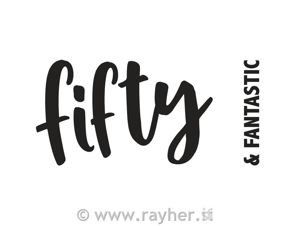 Pečat "Fifty & Fantastic", 10x5cm