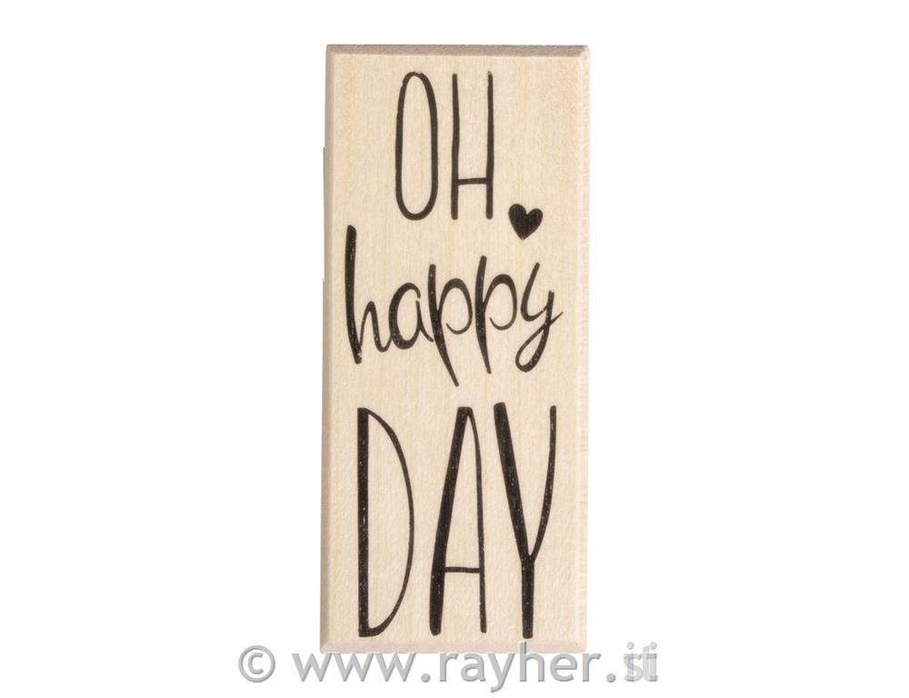 Pečat "Oh happy day" 3x7 cm