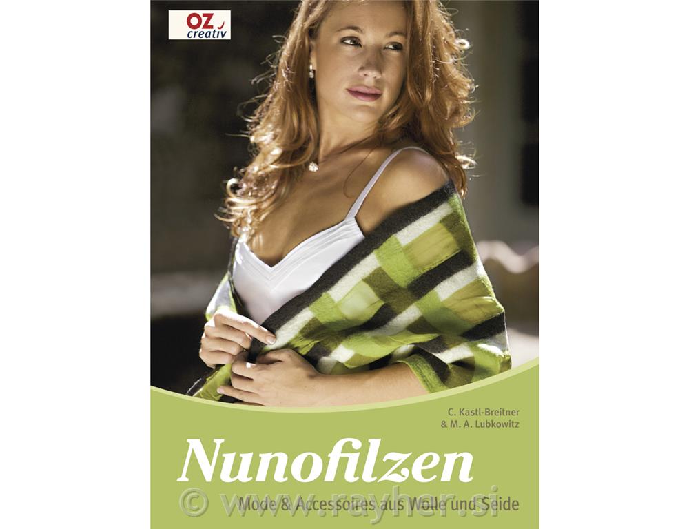Knjiga: Nunofilzen Mode & Accessories, njemački jezik, aus Wolle und Seide