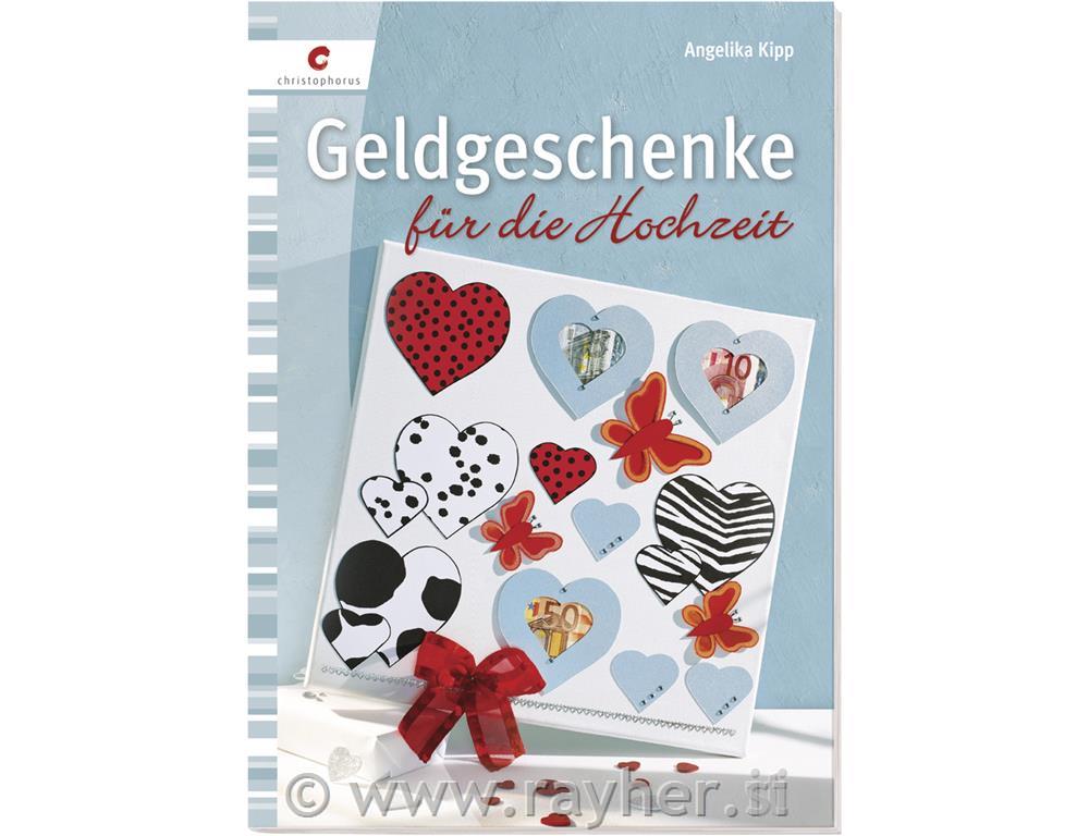 Knjiga: Geldgeschenke für die Hochzeit,njemački jezik