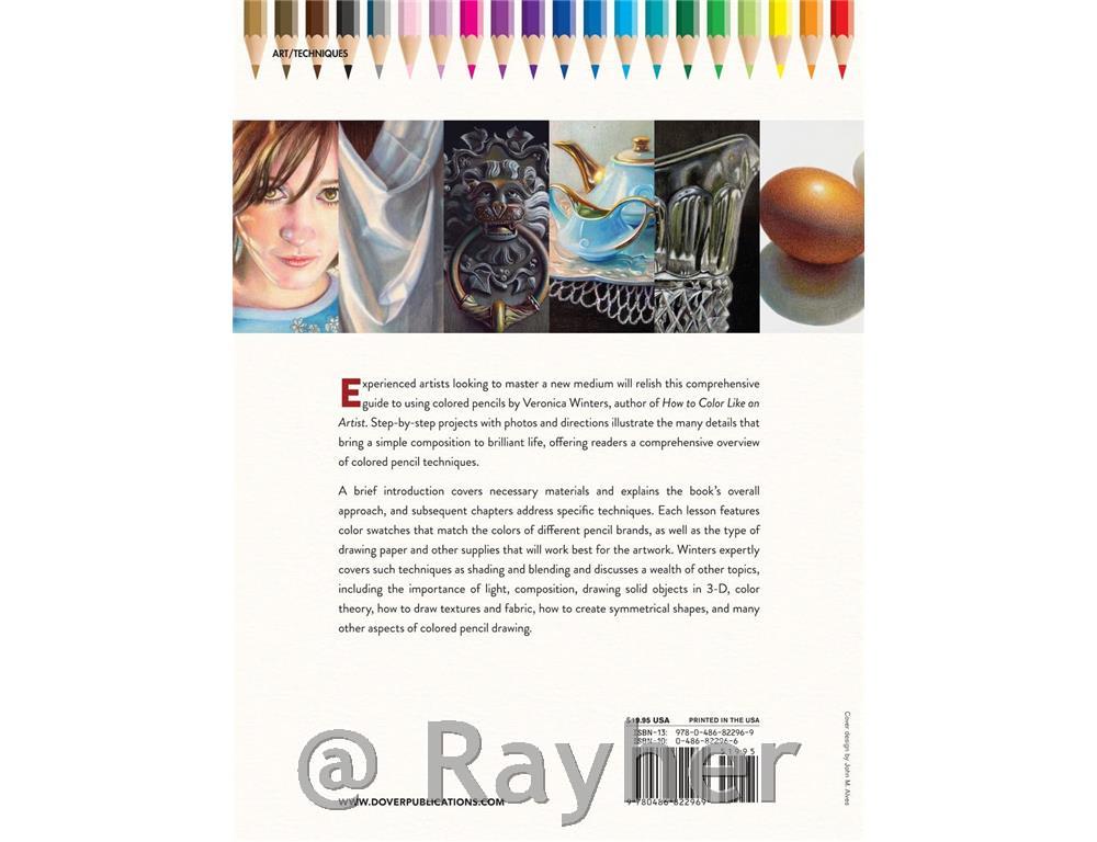 Knjiga The Colored Pencil Manual:Step-By-Step Demonstrations for Essentia