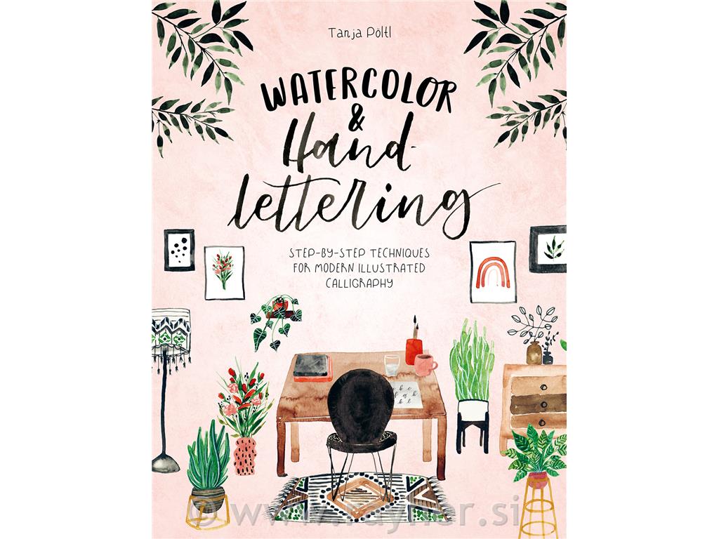 Knjiga Watercolor & Hand Lettering