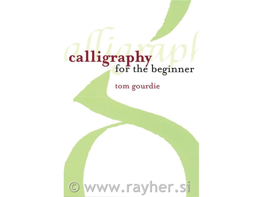 KNJIGA CALLIGRAPHY FOR THE BEGINNERS