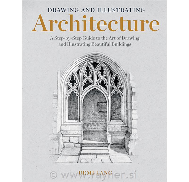 Knjiga Drawing and Illustrating Architecture